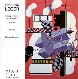 Fernand Leger Catalogue Raisonne De l'Oeuvre Peint: 1929-1931 (French Edition)