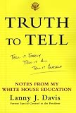 Truth to Tell: Tell It Early, Tell It Yourself