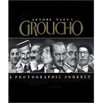 Arthur Marx's Groucho: A Photographic Journey book cover
