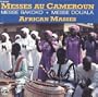 Messes Au Cameroun: African Masses