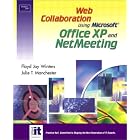 Click here to buy Web Collaboration Using Office XP and NetMeeting by  Floyd Jay Winters and Julie Manchester.