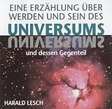 Eine Erz�hlung �ber Werden und Sein des Universums und dessen Gegenteil. 2 CDs - 