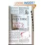 How to Stop Time: Heroin from A to Z