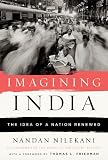 Imagining India: The Idea of a Nation Renewed