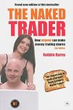 The Naked Trader: How Anyone Can Make Money Trading Shares