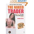 The Naked Trader: How Anyone Can Still Make Money Trading Shares by Robbie Burns