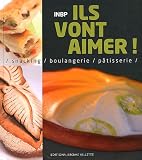 Livre d&acute;occasion Scolaire et Parascolaire : Ils vont aimer ! : Boulangerie / snacking / pâtisserie
