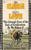 The strange case of the end of civilisation as we know it