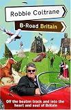 Robbie Coltrane's B-road Britain