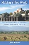 Making a New World: Founding Capitali...