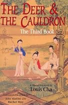 The Deer and the Cauldron: The Third Book