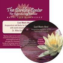 East Meets West: Acupuncture and Herbs for the Treatment of Infertility with world-renowned fertility specialist Dr. Mike Berkley, L.Ac., DA(RI)