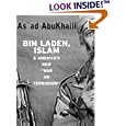 Bin Laden, Islam, and America's New War on Terrorism (Open Media Series) by As`ad Abu Khalil and As'ad AbuKhalil