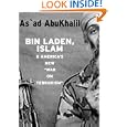 Bin Laden, Islam, and America's New War on Terrorism (Open Media Series) by Asad AbuKhalil and Asad AbuKhalil