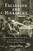 Book Exclusion And Hierarchy: Orthodoxy, Nonobservance, And The Emergence Of Modern Jewish Identity (Jewish Culture and Contexts)