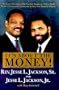It's About the Money!: How You Can Get Out of Debt, Build Wealth, and Achieve Your Financial Dreams