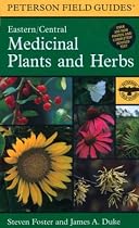 A Field Guide to Medicinal Plants and Herbs 2nd Edition: Eastern and Central North America
