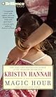 Magic Hour : A Novel