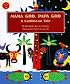 Mama God, Papa God: A Caribbean Tale