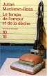 Le temps de l'amour et de la d�che