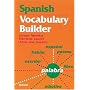 Spanish Vocabulary Builder (Vocabulary Builders)