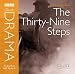 The Thirty Nine Steps (Classic Drama)