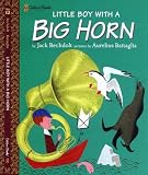 Little Boy with a Big Horn No. 12 (Family Storytime)