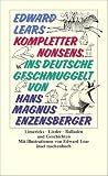 Produkt-Bild: Edward Lears kompletter Nonsens: Limericks, Lieder, Balladen und Geschichten (insel taschenbuch)