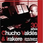 30 AŅOS by CHUCHO VALDES