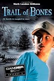 Trail of Bones: Danger Boy Episode 3