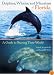 Dolphins, Whales, and Manatees of Florida: A Guide to Sharing Their World