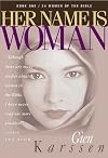 Her Name Is Woman: Book 2 (Her Name is Woman)