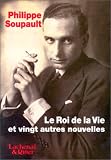 Le Roi de la vie et autres nouvelles