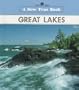The Great Lakes (New True Books)