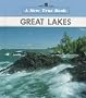 The Great Lakes (New True Books)