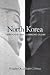 North Korea through the Looking Glass