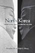 North Korea through the Looking Glass