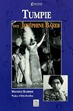 Revue Editions Alan Sutton  / Tumpie dite Joséphine Baker