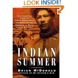 Indian Summer: The Tragic Story of Louis Francis Sockalexis, the First Native... by Brian McDonald