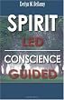 Spirit Led Conscience Guided
