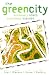 The Green City: Sustainable Homes, Sustainable Suburbs