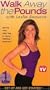 WALK AWAY THE POUNDS with Leslie Sansone - Get Up & Get Started [VHS]