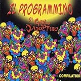 Gigi d'Agostino - Il Programmino