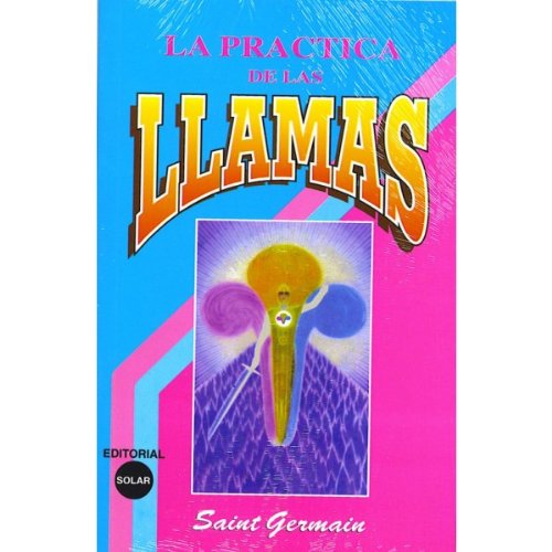 Las Practica de Las Llamas (Spanish Edition)