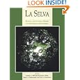 La Selva: Ecology and Natural History of a Neotropical Rain Forest by  Lucinda A. McDade, Kamaljit S. Bawa, Henry A. Hespenheide, and Gary S. Hartshorn