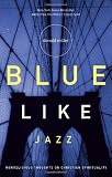 Blue Like Jazz