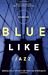 Blue Like Jazz: Nonreligious Thoughts on Christian Spirituality
