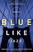 Blue Like Jazz: Nonreligious Thoughts on Christian Spirituality