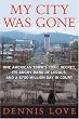 My City Was Gone: One American Town's Toxic Secret, Its Angry Band of Locals, and a $700 Million Day in Court