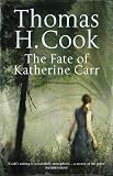 The Fate of Katherine Carr